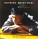 Revue Patrick Saint-Eloi  / Swing Karaib