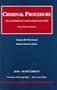 Criminal Procedure 2006: An Analysis of Cases and Concepts (University Textbook)