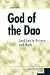 God of the Dao: Lord Lao in History and Myth (Michigan Monographs in Chinese Studies) by Livia Kohn