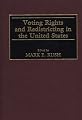 Voting Rights and Redistricting in the United States (Contributions in Political Science)