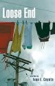 Loose End by Ivan E. Coyote