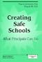 Creating Safe Schools: What Principals Can Do (Principals Taking Action)