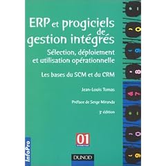 ERP et progiciels de gestion int�gr�s : De la d�cision d'implantation � l'utilisation op�rationnelle