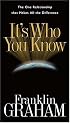 It's Who You Know: The One Relationship that Makes All the Difference
