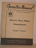 International harvester operators manual Electric Hour Meter Attachments for Crawler tractors International harvester operators manual Electric Hour Meter Attachments for Crawler tractors