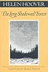 The Long-Shadowed Forest (Fesler-Lampert Minnesota Heritage Book Series)