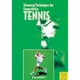 Advanced Techniques for Competitive Tennis by  Richard Schonborn