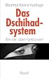 Das Dschihadsystem - Wie der Islam funktioniert