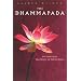 The Dhammapada: The Essential Teachings of the Buddha (Sacred Wisdom)