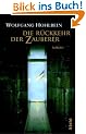 Die R�ckkehr der Zauberer: Roman