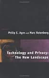 Technology and Privacy: The New Landscape