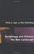 Technology and Privacy: The New Landscape