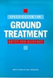 Specification for ground treatment