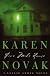 Five Mile House: A Novel