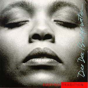 Dee Dee Bridgewater - Keeping Tradition - Zortam Music