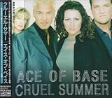 Cruel Summer [EXTRA TRACKS] - Ace of Base