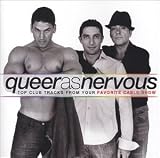 Queer as Nervous