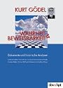 Wahrheit und Beweisbarkeit 1. Dokumente und historische Analysen.