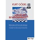 Wahrheit und Beweisbarkeit 1. Dokumente und historische Analysen. by  Kurt G�del