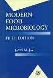 Modern Food Microbiology (Food Science Texts Series)