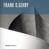 Review Electa Architecture  / Frank O.Gehry: The Complete Works