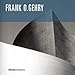 Frank O. Gehry: The Complete Works