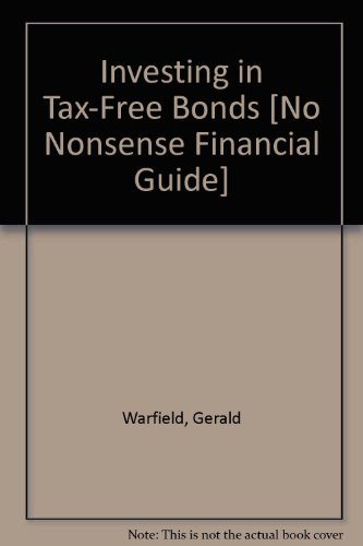 Investing in Tax-Free Bonds [No Nonsense Financial Guide]