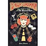 Ted Nugent Condominium: From Boston To Austin With The Glenmont Popes book cover