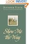 Show Me the Way: A Memoir in Stories