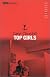 Top Girls: Methuen Student Edition (Open University Set Book)
