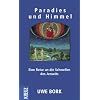 Paradies und Himmel. Eine Reise an die Schwellen des Jenseits