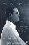 Wisecracker: The Life and Times of William Haines, Hollywood's First Openly Gay Star