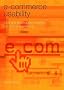 E-Commerce Usability: Tools and Techniques to Perfect the On-Line Experience