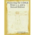 Dissecting the USMLE Steps 1, 2, and 3 Second Edition by M.S., Terra Holdeman M.D. and Francis Ihejirika M.D.