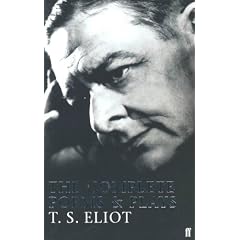 Complete Poems and Plays T.S. Eliot