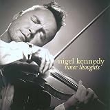 Nigel Kennedy - Inner Thoughts