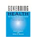 Governing Health: The Politics of Health Policy