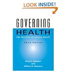 Click here to buy Governing Health: The Politics of Health Policy by Carol S. Weissert and William G. Weissert.