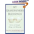 My Grandfather's Blessings: Stories of Strength, Refuge, and Belonging