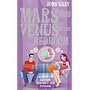 Mars and Venus in the Bedroom: A Guide to Lasting Romance and Passion