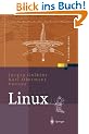 Linux: Konzepte, Kommandos, Oberfl�chen: Oberfl�chen , Konzepte, Kommandos (X.systems.press)