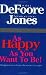 As Happy As You Want To Be
