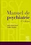 Manuel de psychiatrie