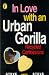 Book In Love with an Urban Gorilla: Recycled Confessions