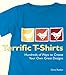 Terrific T-Shirts: Hundreds of Ways to Create Your Own Great Designs