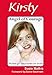 Kirsty = Angel of Courage: The Little Girl Who Touches Our Hearts
