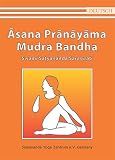 Asana Pranayama Mudra Bandha - Swami Satyananda Saraswati