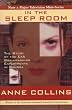 In The Sleep Room: The Story Of The CIA Brainwashing Experiments In Canada