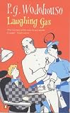  Laughing Gas:  P.G. Wodehouse