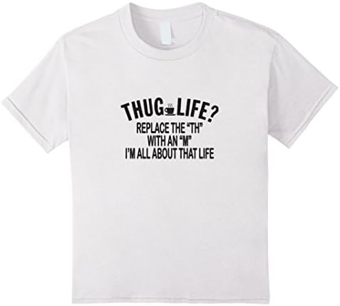 Kids Thug Life Mug Life Replace The TH with an M Coffee T-Shirt 6 White